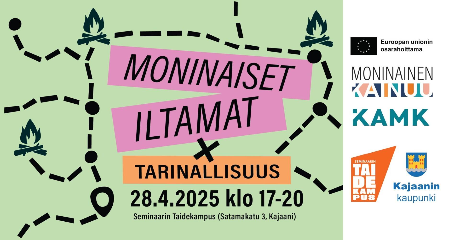 Moninaiset iltamat 28.4.2025 -tapahtuman mainos. Kuvassa logot: Euroopan unionin lippu ja teksti Euroopan unionin osarahoittama, Moninainen Kainuu, KAMK, Seminaarin Taidekampus ja Kajaanin kaupunki.