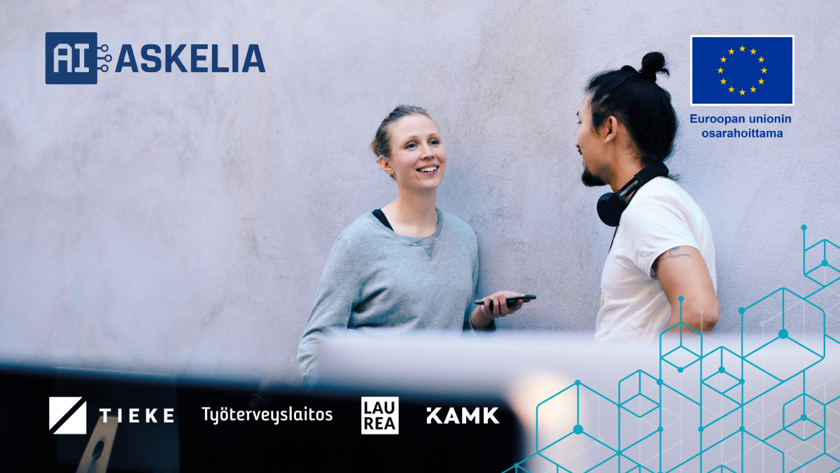 AI-askelia hankkeen kuva. Kaksi ihmistää keskustelee betoniseinään nojaten. Logot: AI-askelia, TIEKE, Työterveyslaitos, Laurea, KAMK, EU-lippu ja teksti Euroopan unionin osarahoittama.