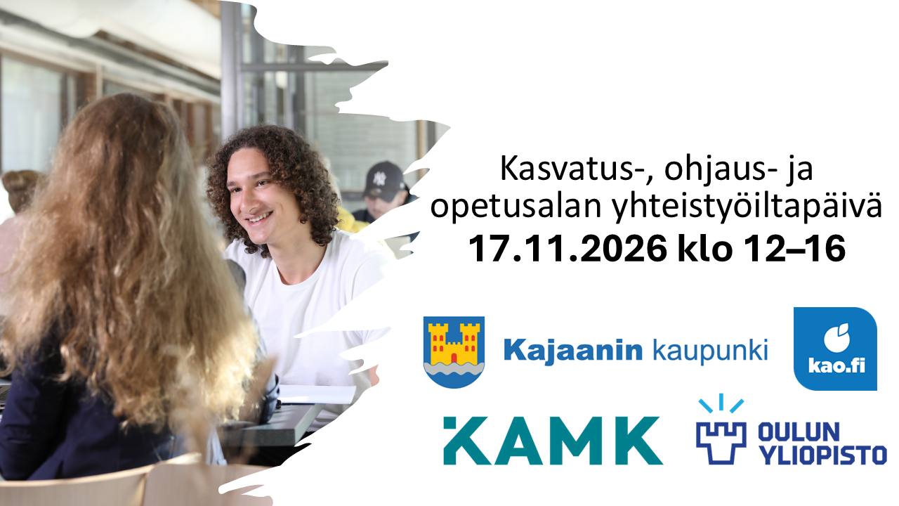 Kaksi henkilöä istuu kahvipöydän ääressä. Toinen, valkopaitainen on kasvot kameraan päin ja hymyilee. Tekstit: Kasvatus-, ohjaus- ja opetusalan yhteistyöiltapäivä 17.11.2026 klo 12-16. Logo: Kajaanin kaupunki, KAO, KAMK, Oulun yliopisto.