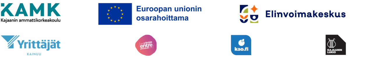 Logot: KAMK, EU-lippu ja teksti Euroopan unionin osarahoittama, Elinvoimakeskus, Yrittäjät Kainuu, Tulevaisuuden yrittäjät, KAO, Kajaanin lukio.